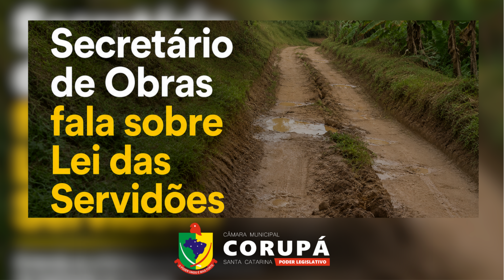 Lei das Servidões é tema de esclarecimentos na Câmara de Vereadores de Corupá